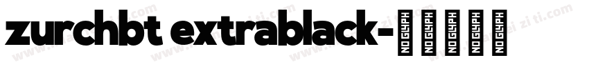 zurchbt extrablack字体转换